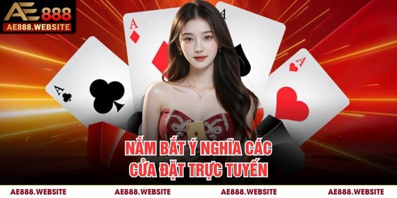 Nắm bắt ý nghĩa các cửa đặt trực tuyến