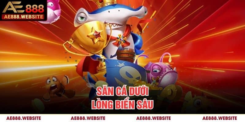 Săn cá dưới lòng biển sâu